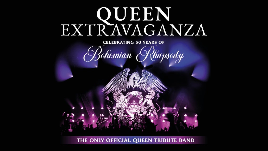 Queen Extravaganza – Celebrating 50 Years of Bohemian Rapsody