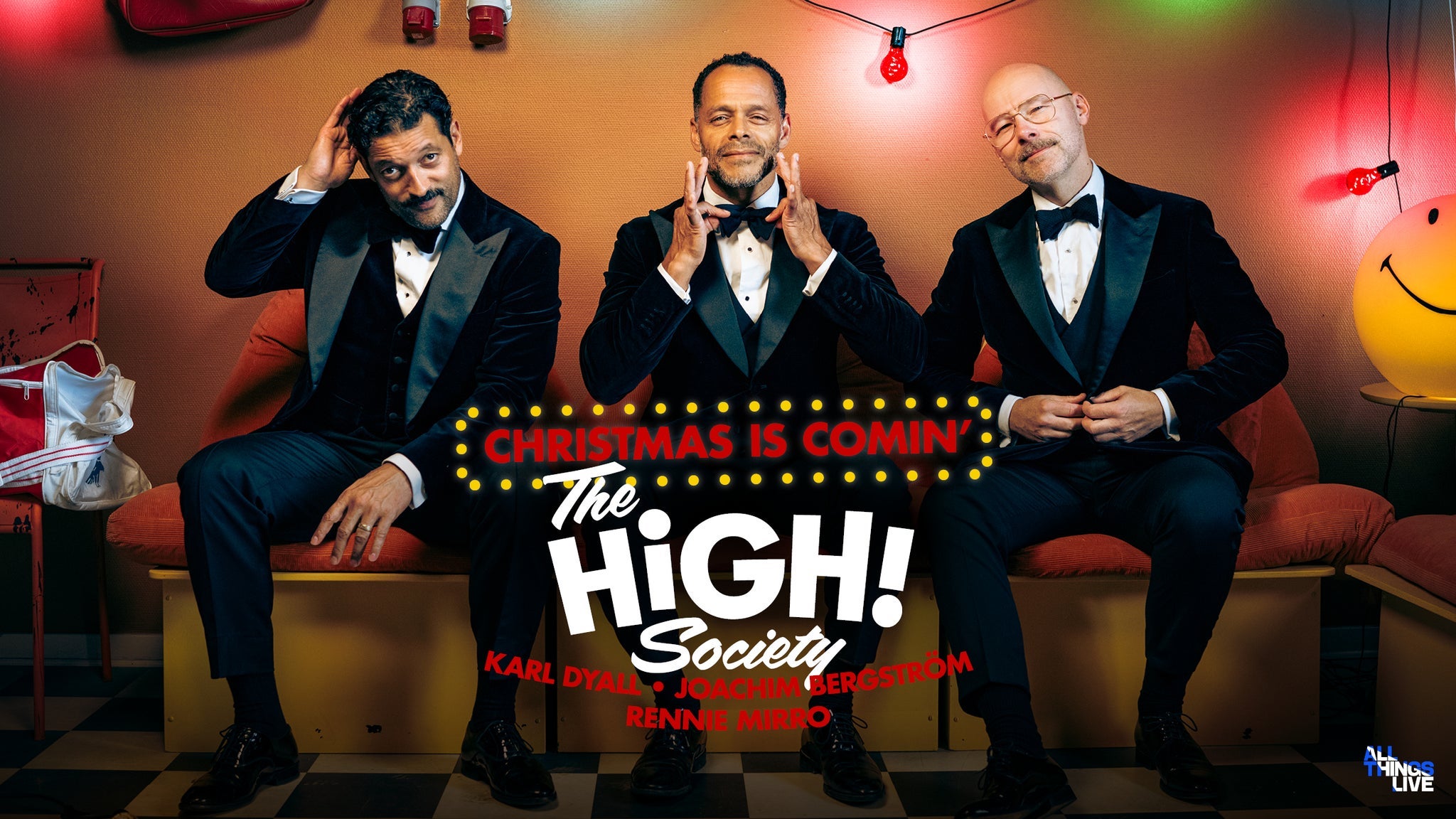 The high society – Christmas Is Comin’- Inställt