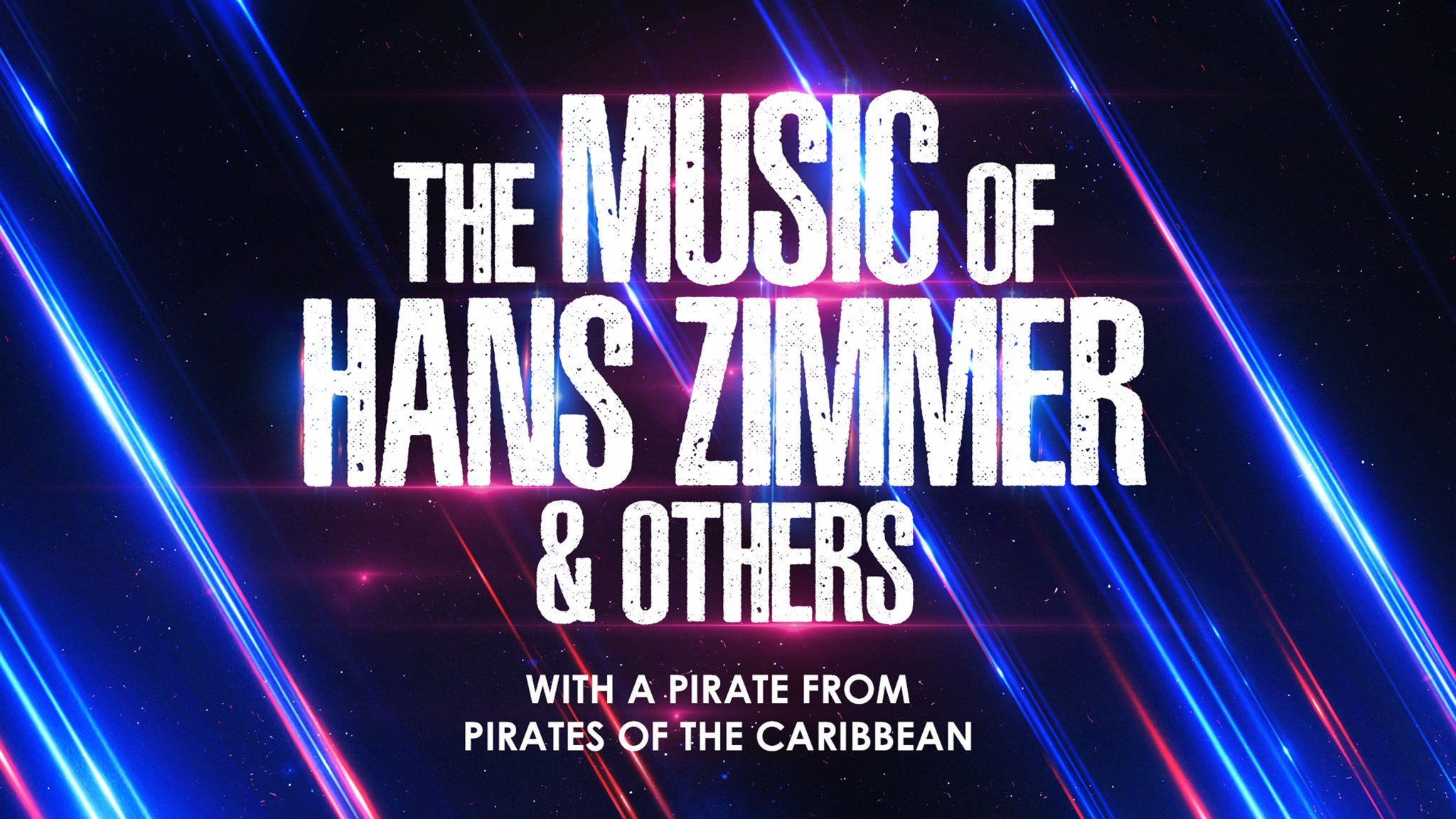 THE MUSIC OF HANS ZIMMER AND OTHERS – IN CONCERT